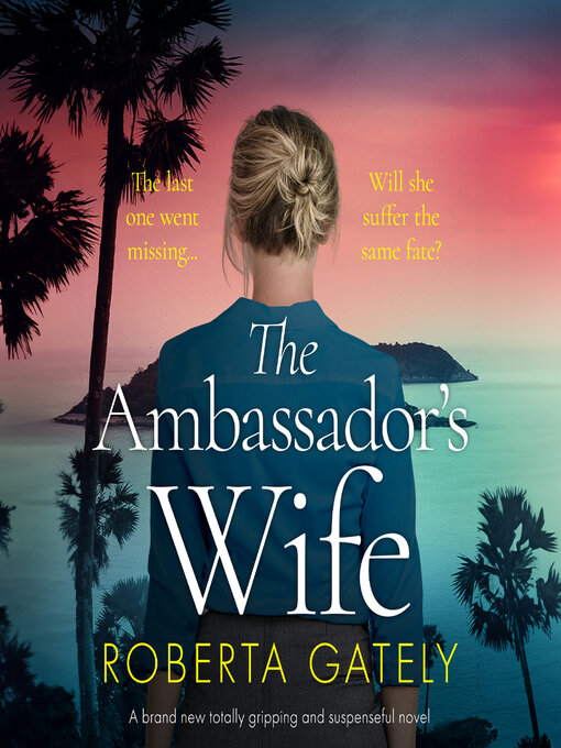 Title details for The Ambassador's Wife by Roberta Gately - Wait list